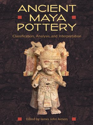 cover image of Ancient Maya Pottery